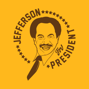 Jefferson for President T-Shirt