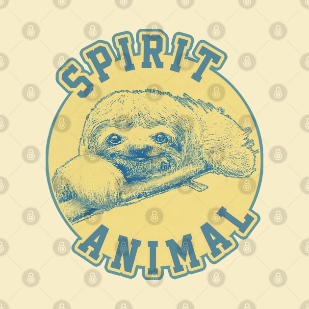 Spirit Animal / Cute Sloth Lover Design by unknown_pleasures