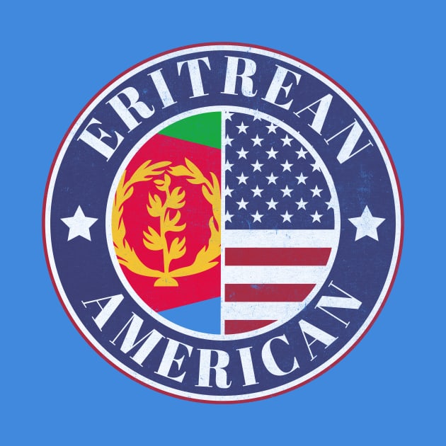 Proud Eritrean-American Badge - Eritrea Flag by Yesteeyear