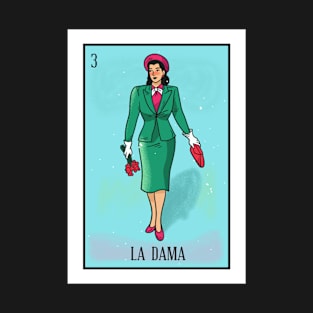 Mexican Loteria 3 La Dama The Lady T-Shirt