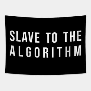 Slave To The Algorithm Tapestry