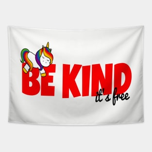 Be Kind, It's Free - Rainbow Unicorn Tapestry