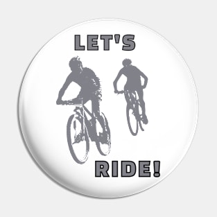 Let's Ride Pin