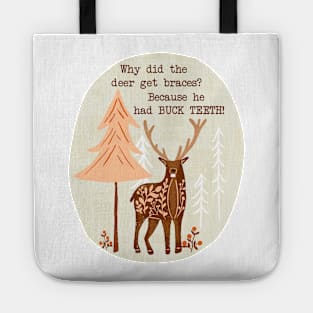 Deer Buck Teeth Pun Punny Funny Tote