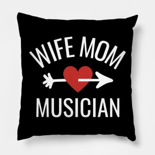 Wife Mom Musician Gift Idea Pillow