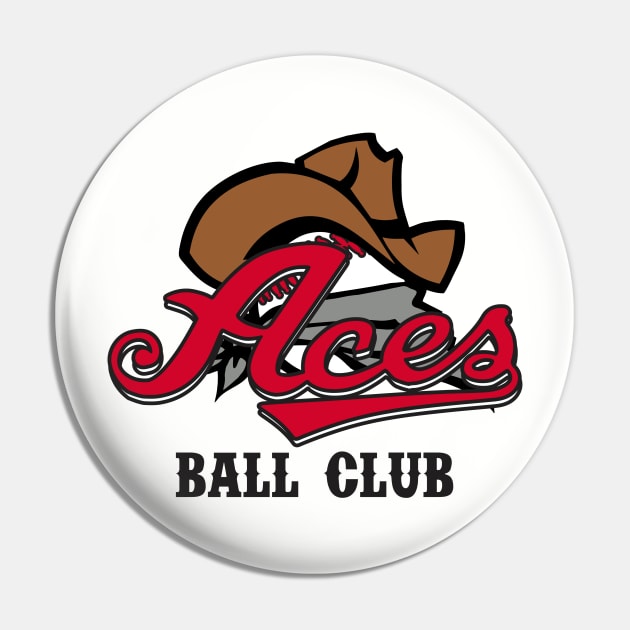 Aces Ball Club Pin by DavesTees