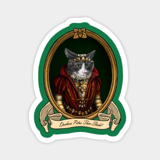 Renaissance Cat - Duchess Petra Thea Stahl Magnet