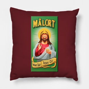 Malort Made Baby Jesus cry Pillow