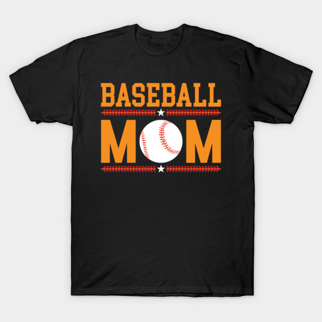 Baseball - Baseball mom - Baseball - T-Shirt