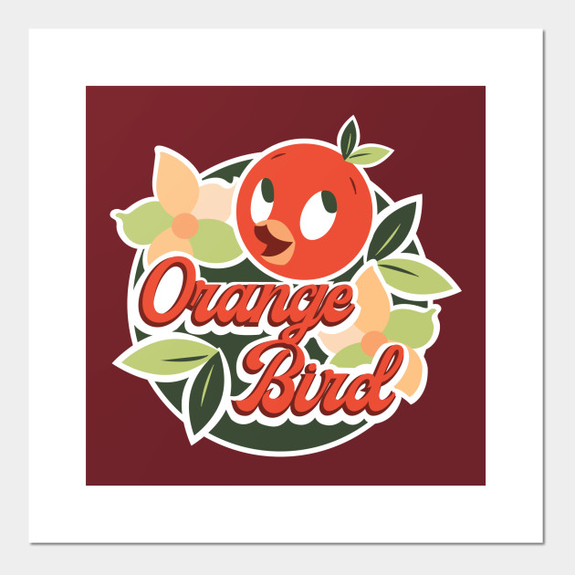 The Orange Bird Disney World Posters And Art Prints Teepublic See disney world art prints at freeart. the orange bird