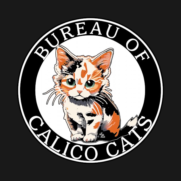 FUNNY CALICO CAT Bureau of Calico Cats by Scarebaby