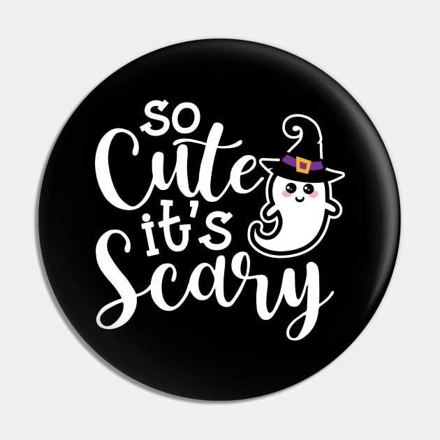 So Cute It’s Scary Ghost Halloween Cute Funny Pin by GlimmerDesigns