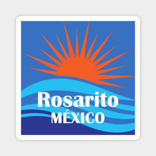 Rosarito MEXICO Magnet