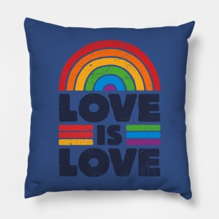 Love is Love LGBT 1 Pillow