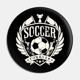 Soccer Forever Pin