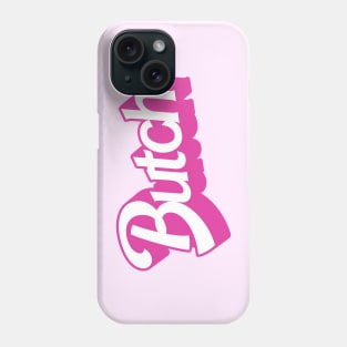 Butch Phone Case