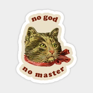 revolutionary cat  //  no god, no master Magnet