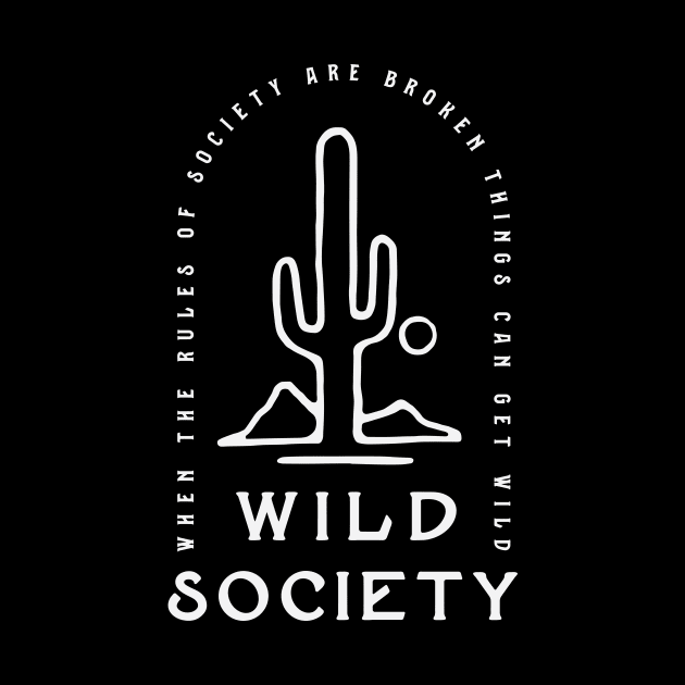 Wild Society Cactus by Wild Society Podcast