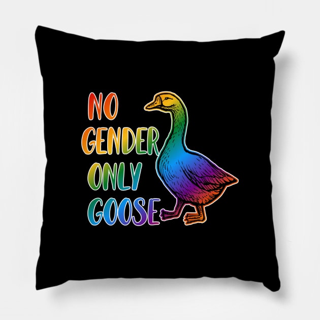 Funny No Gender Only Goose Rainbow LGBT Movement Quote Pillow by ArtedPool