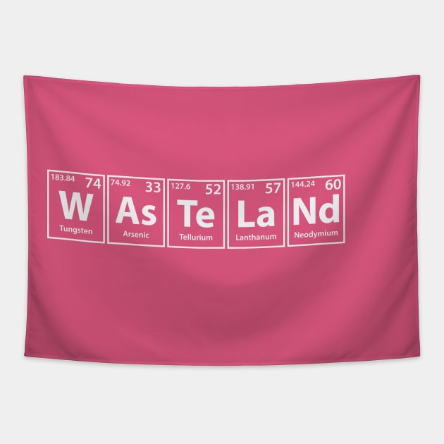 Wasteland (W-As-Te-La-Nd) Periodic Elements Spelling Tapestry by cerebrands