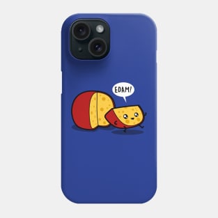 Edam! Phone Case