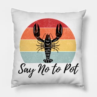 Say No To Potted Lobster Essential Pillow