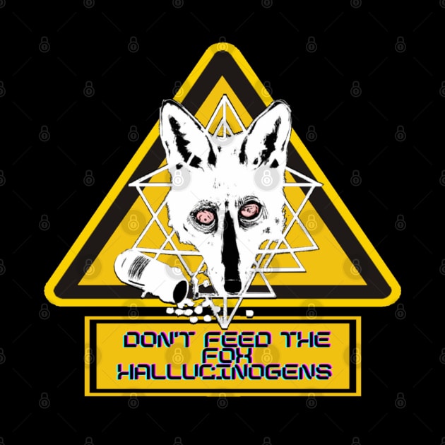 Don't feed the Trippy Dark Arts Fox Hallucinogens by Trippy Critters