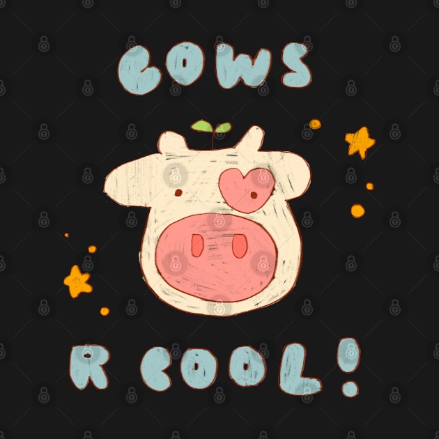 Cows R Cool by maiadrawss