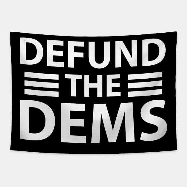 Defund the Dems| Funny parody | Social Distancing Democrats Tapestry by MerchMadness