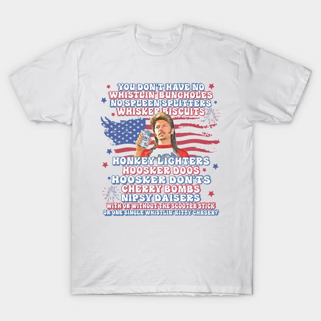 Mercia Joe Dirt Drinking 4ht of July, Vintage Joe Dirt Fireworks