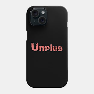 Unplug Big Vintage Playfull Scratched Text Design Phone Case