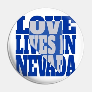 Love Lives in Nevada Pin