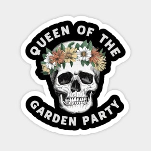 Queen of the garden party Magnet