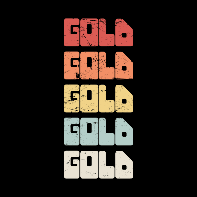 GOLD | Vintage 70s Gold Panning Text by Wizardmode