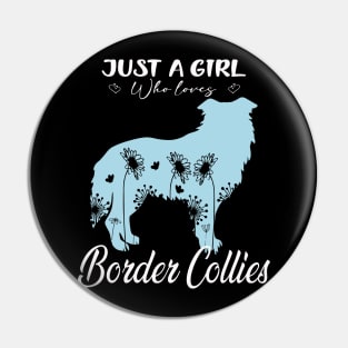 Just A Girl Who Loves Border Collies Shows Off Intelligence on Bold Tee Pin