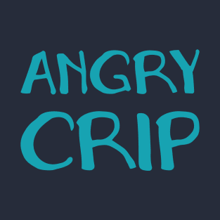 Angry Crip (Hand) T-Shirt