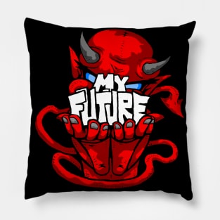 Your Future Is In Your Hands... Pillow