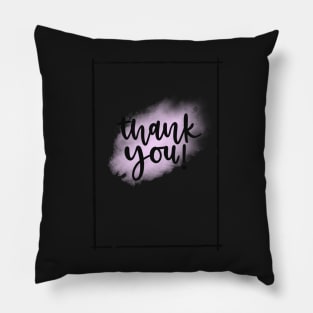 Thank you! Pillow