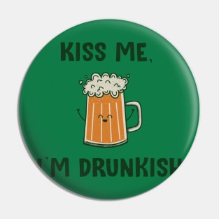 Drunkish Pin