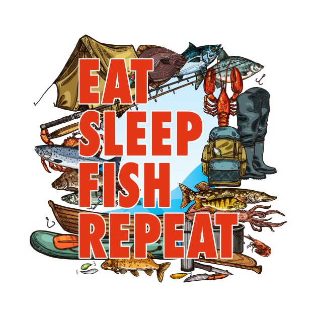 Eeat Sleep Fish Repeat by CryptoTextile