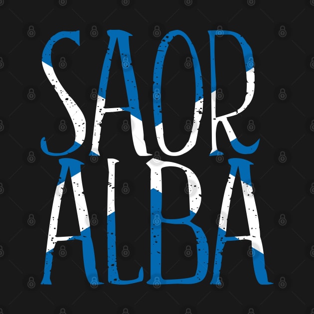 SAOR ALBA, Scottish Independence Saltire Flag Text Slogan by MacPean