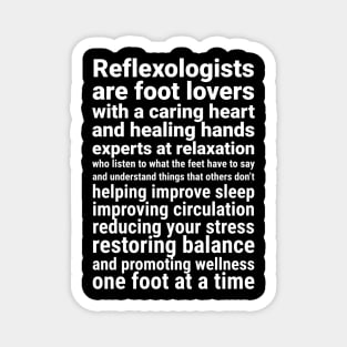 Reflexologists are foot lovers (white) Magnet