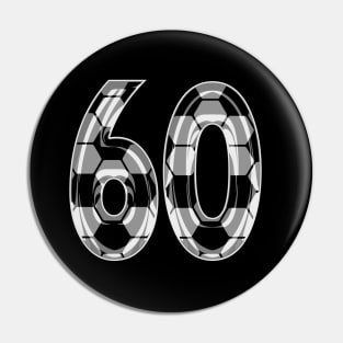 Soccer Number 60 Soccer Jersey #60 Soccer Mom Player Fan Pin