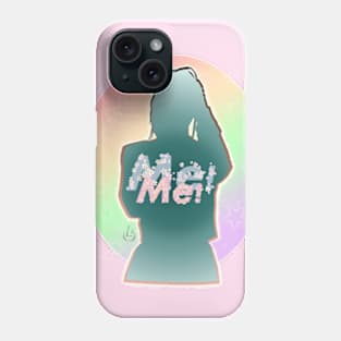 Me! Phone Case