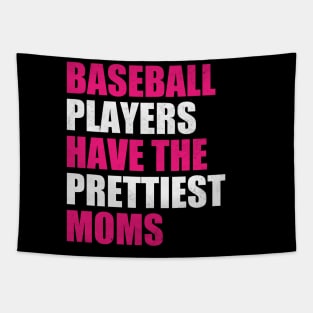 Baseball Players Have The Prettiest Moms Baseball Mom Tapestry