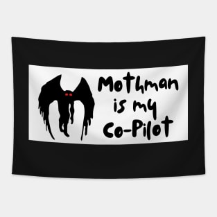 Mothman is my co-pilot, funny mothman bumper Tapestry