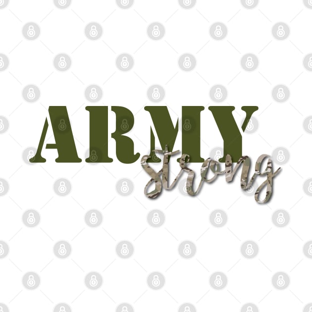 Army Strong - Green/MultiCam by kimhutton