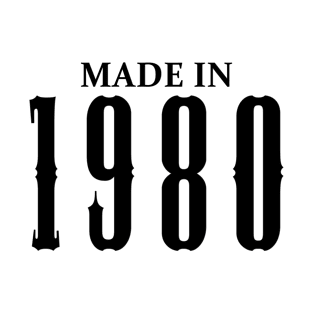 Made in 1980 year | Simple Black T-Shirt