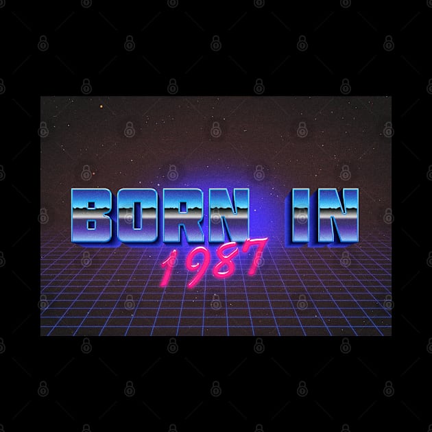 Born In 1987 ∆∆∆ VHS Retro Outrun Birthday Design by DankFutura