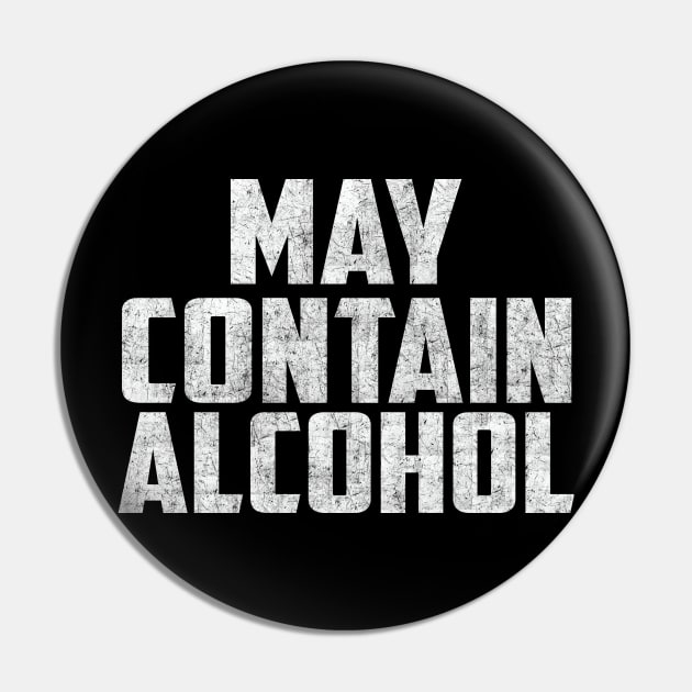 May contain alcohol Pin by SamaraIvory